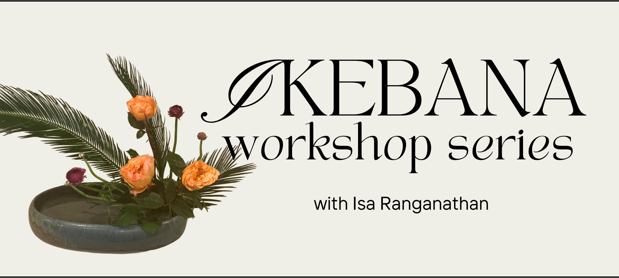 Cleveland Ikebana Workshop landing Header. Cleveland Ikebana Workshop landing Header.